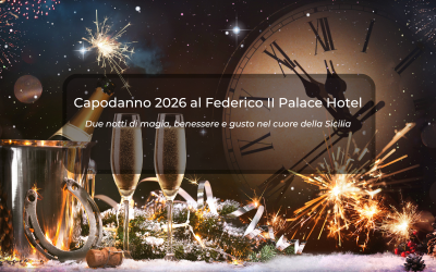 Capodanno 2026 al Federico II Palace Hotel